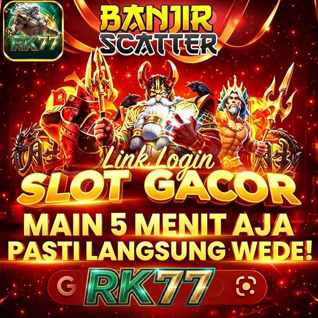 RK77 - Situs Resmi Slot Online dan Pilihan Game PG Soft